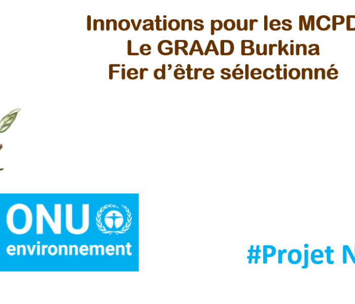 Innovations pour les MCPD: LE GRAAD Burkina fier d’être sélectionné